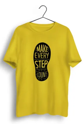 Make Every Step Count Graphic Printed Yellow Tshirt