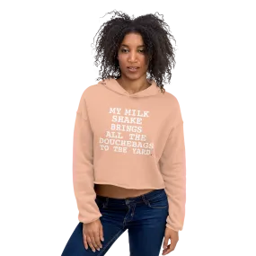 MY MILKSHAKES BRING IT CROP HOODIE