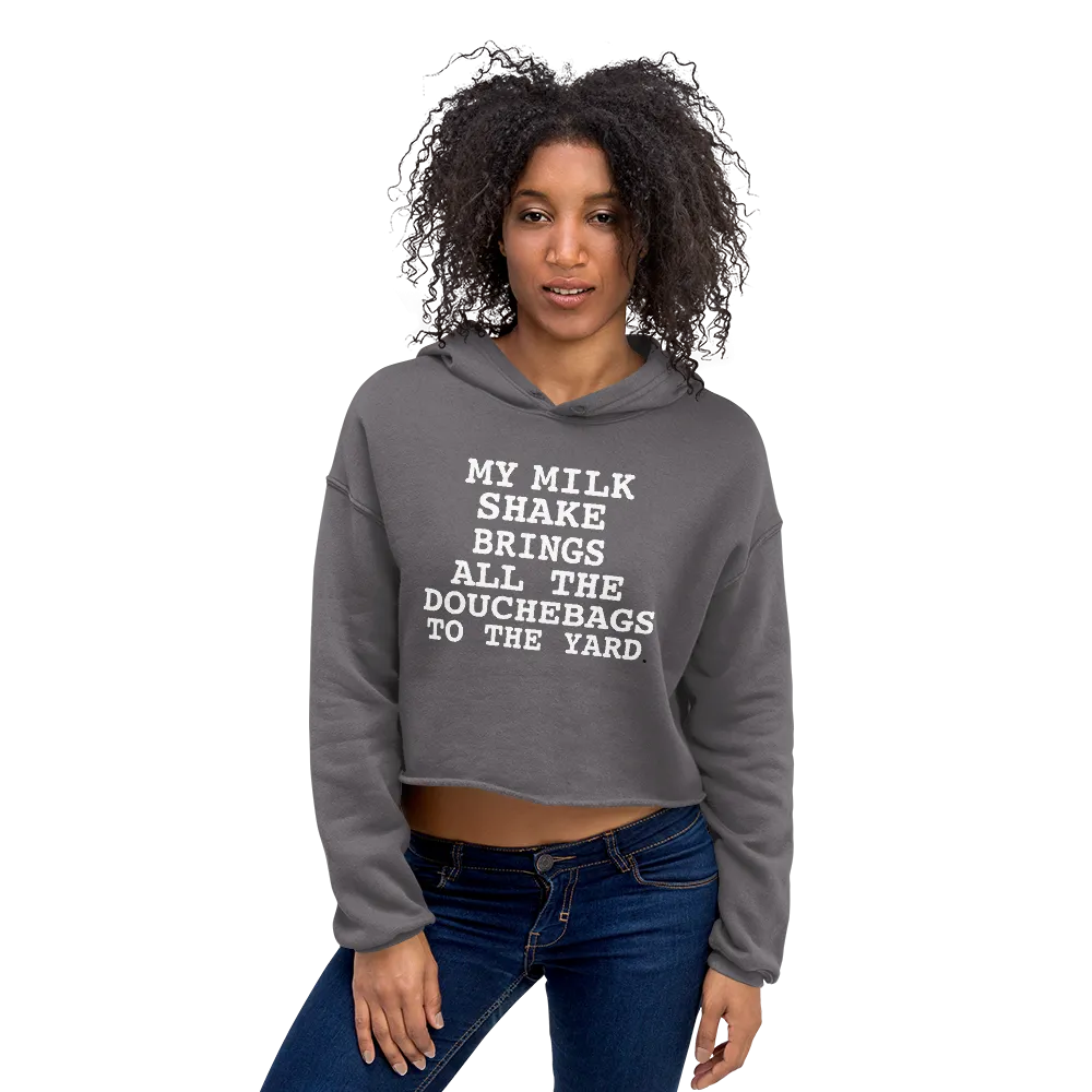 MY MILKSHAKES BRING IT CROP HOODIE